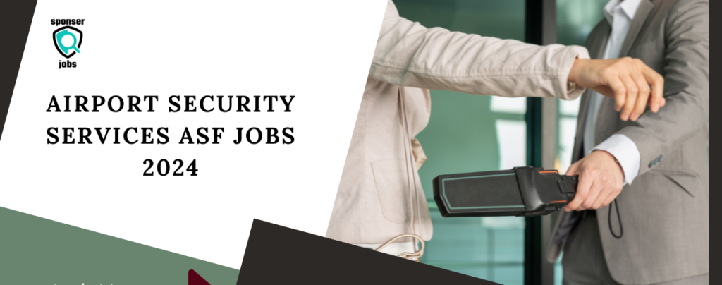 Airport Security Services ASF Jobs 2024