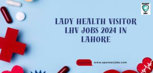 Lady Health Visitor LHV Jobs 2024 in Lahore